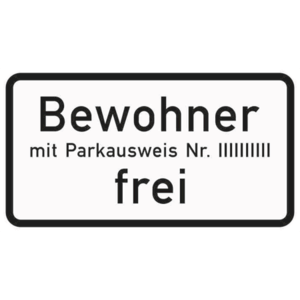 Zusatzschild für Halteverbotszonen: Bewohner mit dezidierten Parkausweisen frei.